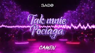 SADO - TAK MNIE POCIĄGA ( CAMEN REMIX ) 2024