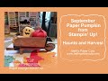 September Haunts and Harvest Paper Pumpkin kit from Stampin' Up!