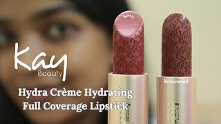 Kay Beauty Hydra Crème Lipsticks | Unsponsored Review And Bare Skin Swatches