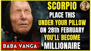 Scorpio Place This Under Your Pillow On 28 February, Your Money Problems Will End