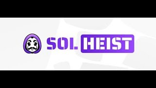 SOL Heist rövid útmutató!