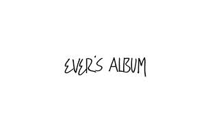 EVER’S ALBUM