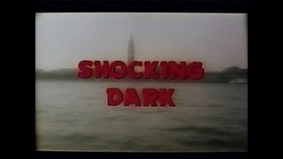 Shocking Dark - Japanese Trailer