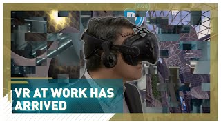 VR at work has become very real