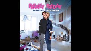 Lil Dicky  - Freaky Friday feat Chris Brown [Clean]  (re edit)