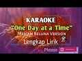 KARAOKE - One Day at the Time || Meriam Bellina _Version