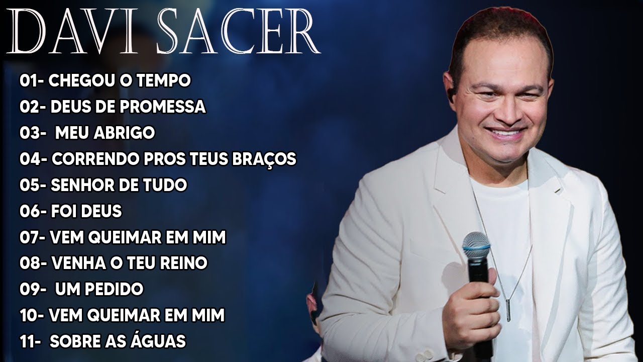 Davi Sacer - Chegou O Tempo, Deus De Promessa ... GOSPEL 2023 - YouTube