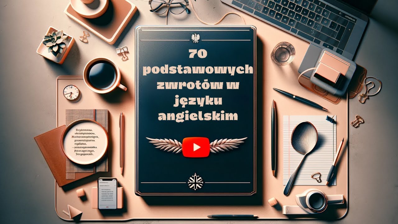 70 Podstawowych Zwrotów W Języku Angielskim – Nauka Dla Początkujących ...