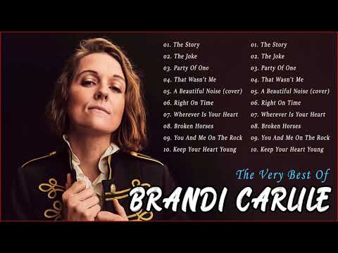 Brandi Carlile Greatest Hits Full Album - Brandi Carlile Collection ...