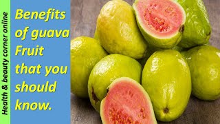 health benefits of guava. why guava is super food? #Healthandbeautycorneronline.