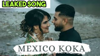 Mexico Chaliye (Leaked Video) | Karan Aujla | Karan aujla leaked songs | Latest Punjabi Songs 2020