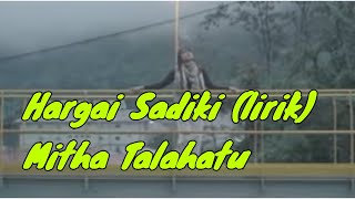 Download Lagu Hargai Sadiki by Mitha Talahatu... MP3 Gratis