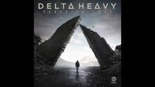 Delta Heavy - Conquer The Galaxy