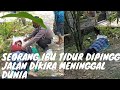 SATU KAMPUNG NANGIS KAGET TERNYATA HIDUP. SEMINGGU TIDUR DI PINGGIR JALAN