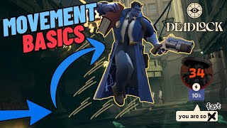 Deadlock Movement Fundamentals Guide