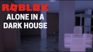 Walkthrough For Alone In A Dark House Roblox Robux Hack 2019