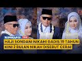 Mahar Fantastis, Haji Sondani Kakek 65 Tahun Nikahi Gadis 19 Tahun, Kini 2 Bulan Nikah Disebut Cerai