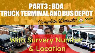 PART3 : BDA’s Big Plan: BMTC Depot \u0026 Truck Terminal on Peripheral Ring Road 2