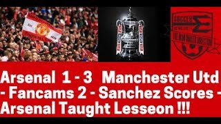 Arsenal 1 - 3 Manchester United - Fancams 2, Sanchez scores