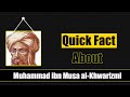 Quick Facts About Muhammad ibn Musa al-Khwarizmi || Famous People Short Bio #29