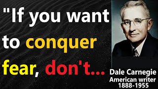 Dale Carnegie Quotes: Powerful Motivational And Inspirational Quotes That Changed My Life