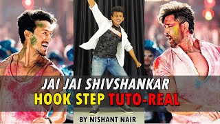 Jai Jai Shivshankar Signature Step Tutorial #2 || War | Hrithik Roshan | Tiger Shroff | Nishant Nair