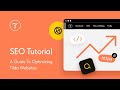 Ultimate SEO Tutorial: A Guide To Optimizing Tilda Websites