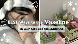 🎀 Best ways to use VASELINE in your daily life 🎀 Vaseline HACKS you definitely need to try!!