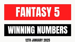 Fantasy 5 Winning Numbers 12th January 2025