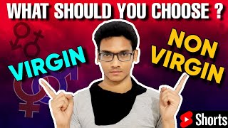 Should You Choose a Virgin or a Non-Virgin Partner? #shorts