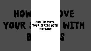 How to move your sprite with buttons in makecode arcade chi