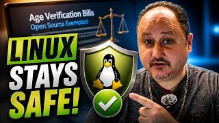 Linux is safe! (Massive update on age verification laws)