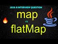Difference between map and flatMap || Most Important java 8 Interview question