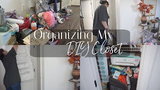 Organizing My DIY Closet!!