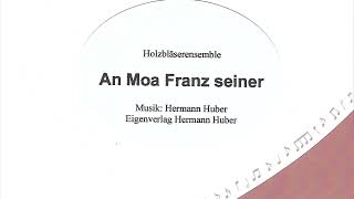 An Moa Franz seiner - Boarischer