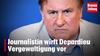 Journalistin wirft Depardieu Vergewaltigung vor | krone.tv NEWS