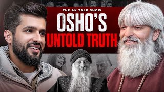 क्या था Osho का Vision?, क्यों थे लोग Osho के ख़िलाफ़?\u0026 Osho’s Untold Truth! |AKTalkShow