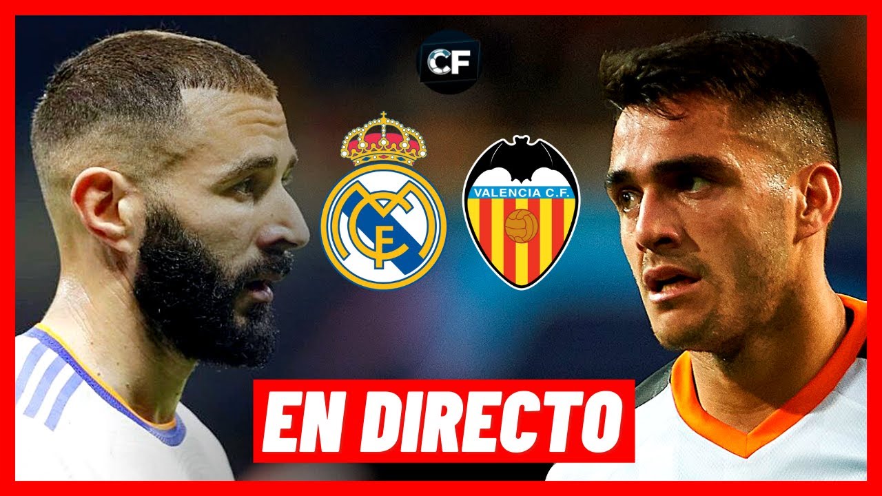 REAL MADRID Vs VALENCIA EN VIVO Y EN DIRECTO 🔴 LA LIGA 🇪🇸 - - YouTube