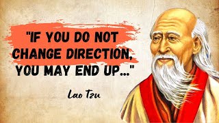 25 Most Powerful Lao Tzu Quotes That Will Bring Stillness to Your Mind.