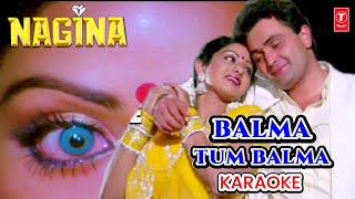 BALMA TUM BALMA | KARAOKE WITH SCROLLING LYRICS | NAGINA 1986 | KAVITA KRISHNAMURTHY | SRIDEVI