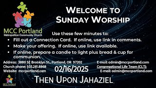 Then Upon Jahaziel – MCC Portland Worship 02/16/2025