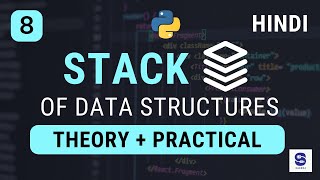 What is Stack ADT + Python Practical Implementation | Python Data Structure | CS TechTube