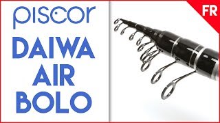 Daiwa Air Bolo - Piscor