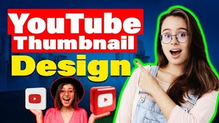 how to create thumbnails for youtube || youtube ke liye thumbnail kaise banaen