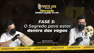 Operação Médico-legista PC-MG - FASE 3 | Perito VIP