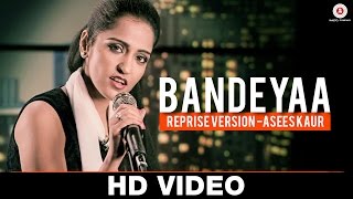 Bandeyaa - Reprise Version | Asees Kaur | Jazbaa | Amjad Nadeem | Specials by Ze