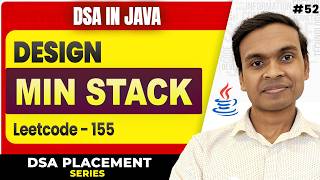 Design Min Stack in Java 🔥 | LeetCode 155 | Stack Interview Problem | DSA in Java #52