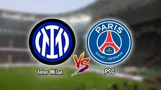 Inter Milan Vs Paris Saint Germain (PSG) Live Match 2023