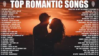 Best Romantic Songs Ed Sheeran Lady Gaga Maroon 5 Bruno Mars Rihanna The Weeknd Taylor Swift
