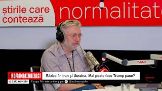 România în Direct: Război în Iran și Ucraina. Mai poate face Trump pace?